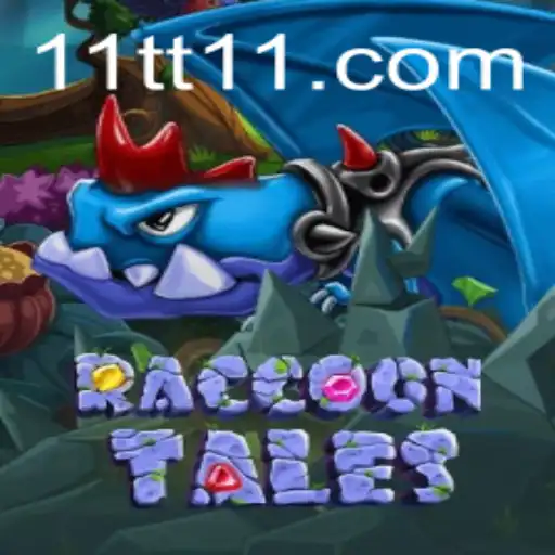 RaccoonTales: Unveiling the Fascinating World of 11TT