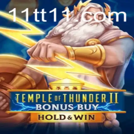 Discover the Excitement of Temple of Thunder II Bonus Buy with 11TT